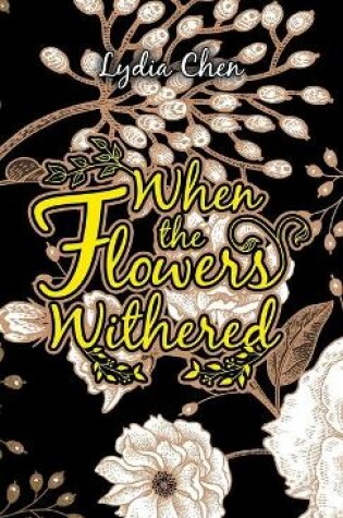 Cover of When the Flowers Withered