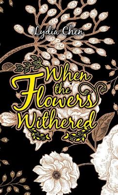 Book cover for When the Flowers Withered