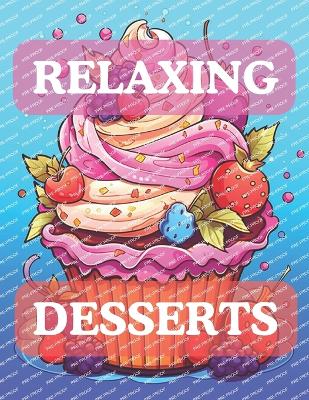 Cover of Relaxing Desserts