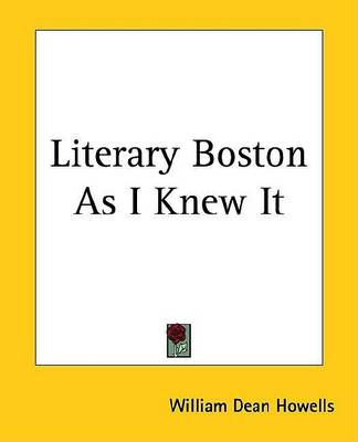 Book cover for Literary Boston as I Knew It