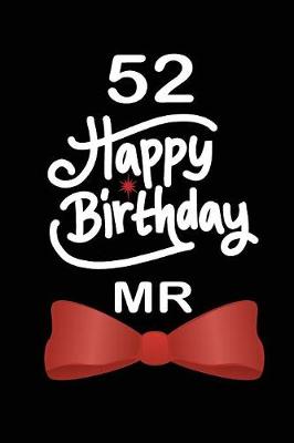 Book cover for 52 Happy birthday mr