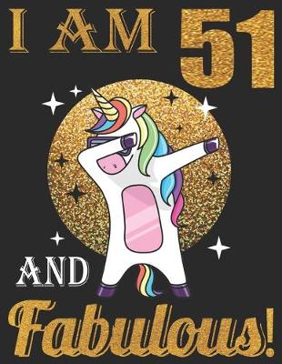 Book cover for I Am 51 And Fabulous!