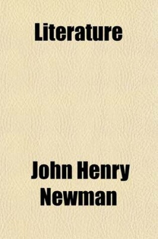 Cover of Literature; A Lecture by John Henry, Cardinal Newman