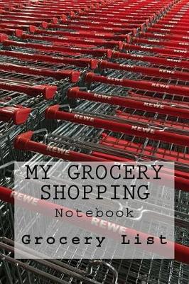 Book cover for My Grocery Shopping Notebook