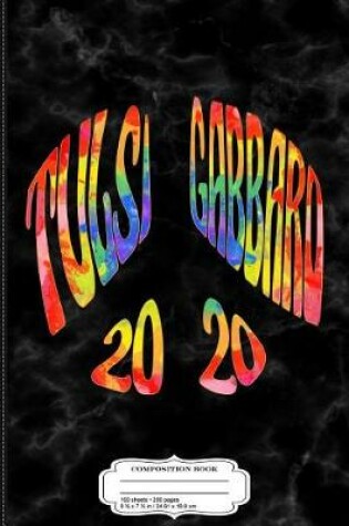 Cover of Tulsi Gabbard 2020 Peace Sign Composition Notebook