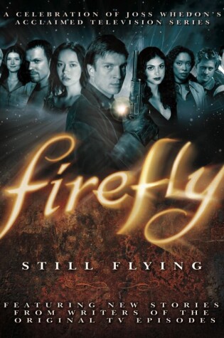 Firefly: Still Flying