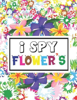 Book cover for I Spy Flowers!