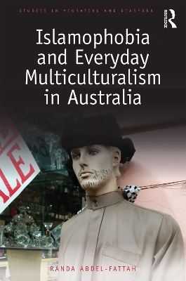 Cover of Islamophobia and Everyday Multiculturalism in Australia