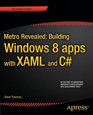 Book cover for Metro Revealed: Building Windows 8 Apps with XAML and C#