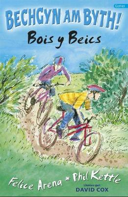 Book cover for Cyfres Bechgyn am Byth!: Bois y Beics