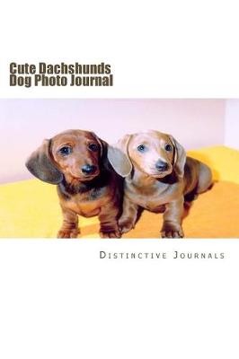 Book cover for Cute Dachshunds Dog Photo Journal