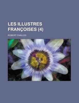 Book cover for Les Illustres Francoises (4 )