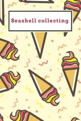 Cover of Seashell collecting