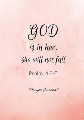 Book cover for God is in Her, She Will Not Fall