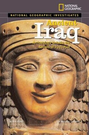 Cover of National Geographic Investigates: Ancient Iraq