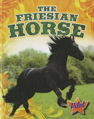 Book cover for The Friesian Horse