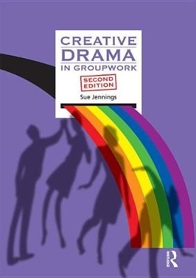 Cover of Creative Drama in Groupwork
