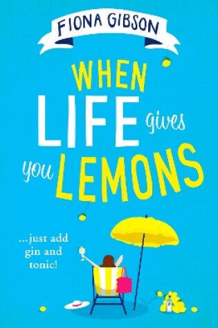 Cover of When Life Gives You Lemons