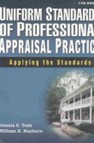 Cover of Uniform Standards of Professional Appraisal Practice: Applying the Standards