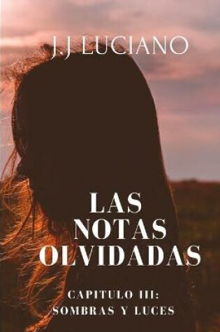 Cover of Las notas olvidadas Capitulo III