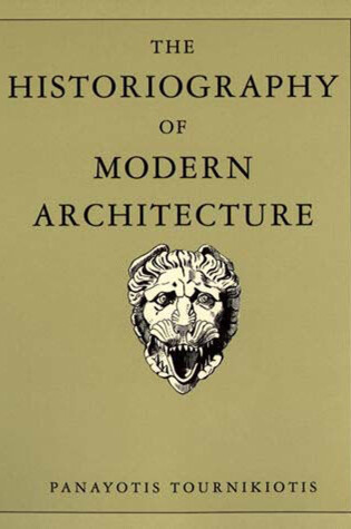 Cover of The Historiography of Modern Architecture