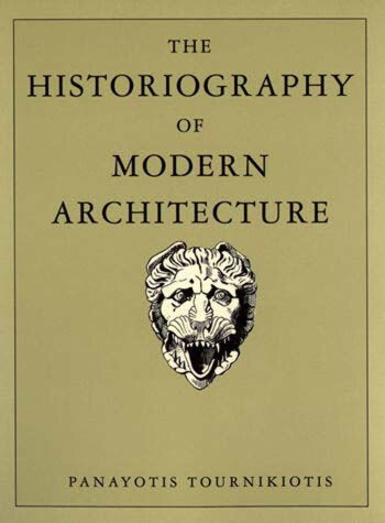Cover of The Historiography of Modern Architecture