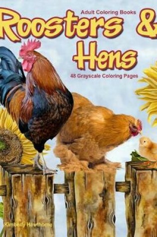 Cover of Adult Coloring Books Roosters & Hens
