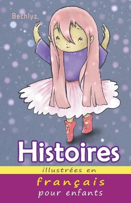 Book cover for Histoires Illustrées en Français pour Enfants