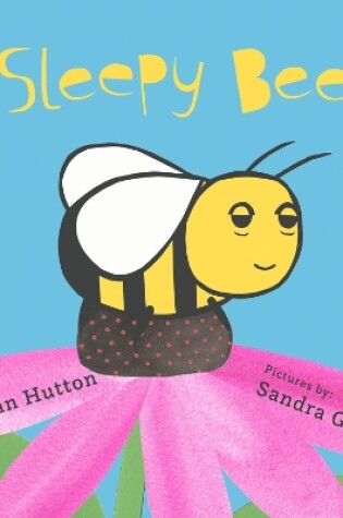 Cover of Sleepy Bee