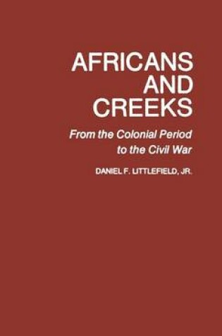 Cover of Africans and Creeks