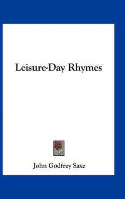 Book cover for Leisure-Day Rhymes