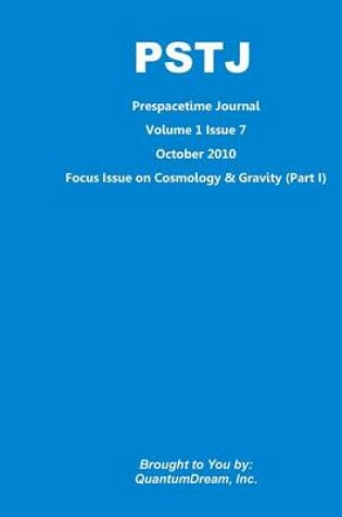 Cover of Prespacetime Journal Volume 1 Issue 7