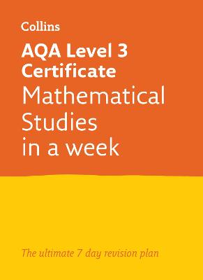 Book cover for AQA Level 3 Certificate Mathematical Studies: In a Week