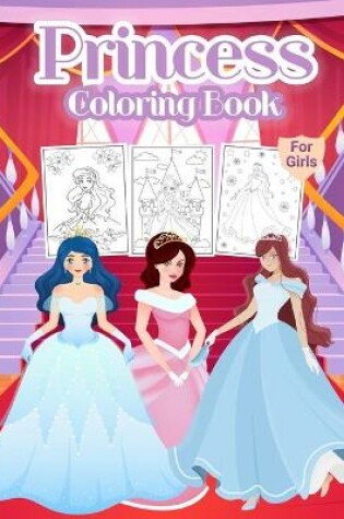 Cover of Princess Coloring Book For Girls