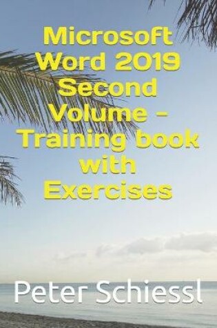 Cover of Microsoft Word 2019 Second Volume - Training book with Exercises