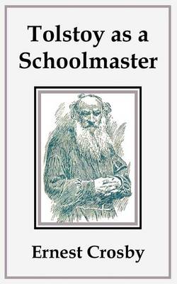 Book cover for Tolstoy as a Schoolmaster