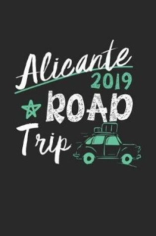 Cover of Alicante Road Trip 2019