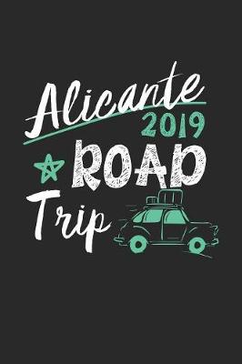 Book cover for Alicante Road Trip 2019