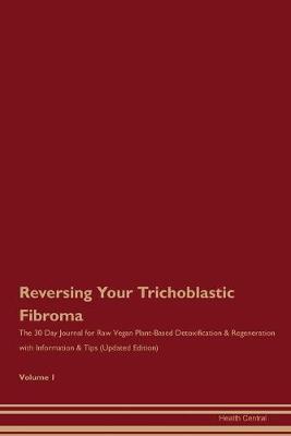 Book cover for Reversing Your Trichoblastic Fibroma