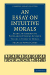 Book cover for An Essay on Intuitive Morals