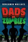 Book cover for Dads vs. Zombies