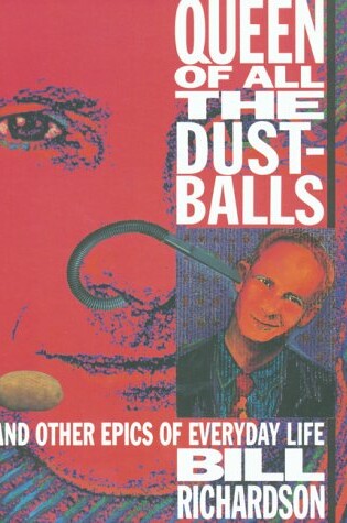 Cover of Queen of All the Dust Balls