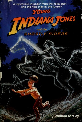 Book cover for Young Indiana Jones 7: Ghostly Riders