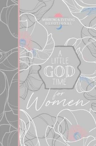 Cover of A Little God Time for Women (Morning & Evening)