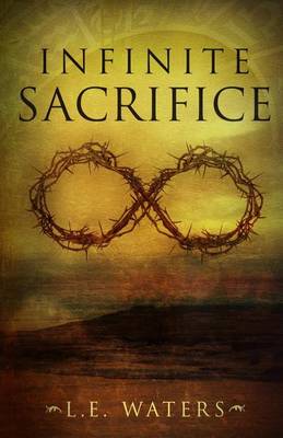 Book cover for Infinite Sacrifice