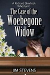 Book cover for The Case of the Woebegone Widow