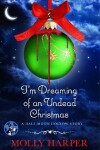 Book cover for I'm Dreaming of an Undead Christmas