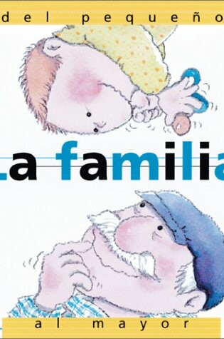Cover of La Familia (del Pequeno Al Mayor)