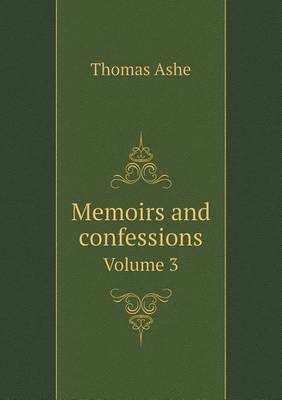 Book cover for Memoirs and confessions Volume 3