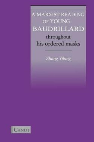 Cover of A Marxist Reading of Young Baudrillard